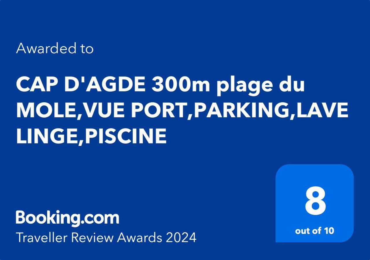 Apartament Cap D'Agde 300M Plage Du Mole,Vue Port,Parking,Lave Linge,Piscine Zewnętrze zdjęcie